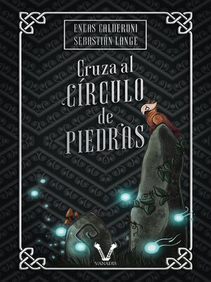 cover image of Cruza al círculo de piedras